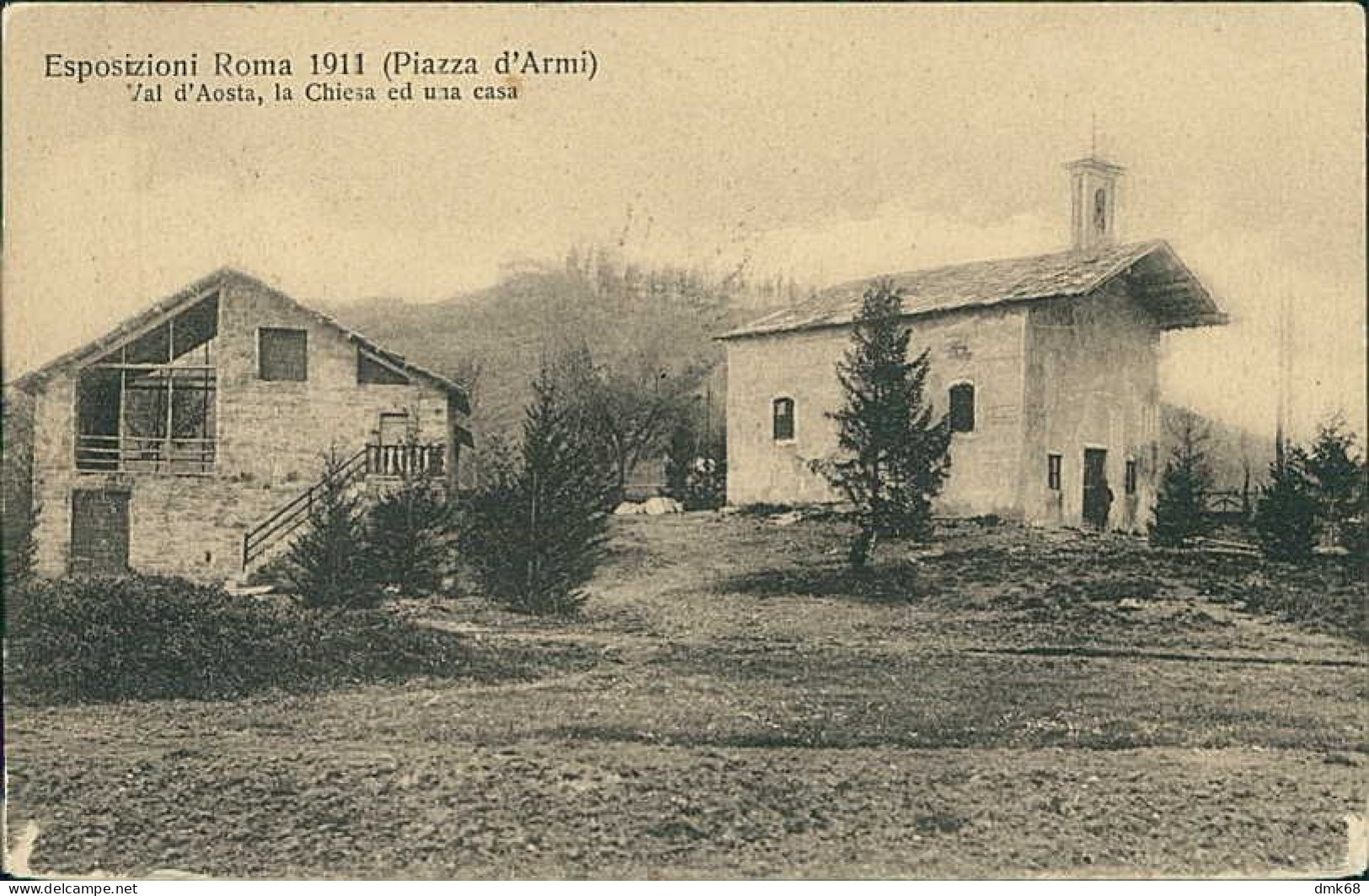ROMA - ESPOSIZIONE 1911 - PIAZZA D'ARMI - VAL D'AOSTA - LA CHIESA ED UNA CASA - SPEDITA 1911 (20195) - Ausstellungen