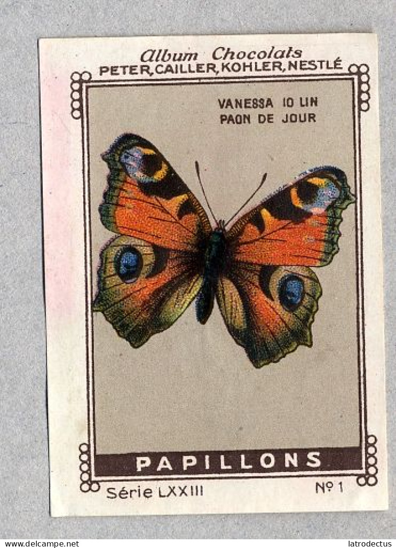 Nestlé - LXXIII - Papillons, Butterflies - 1 - Vanessa, Paon De Jour - Nestlé