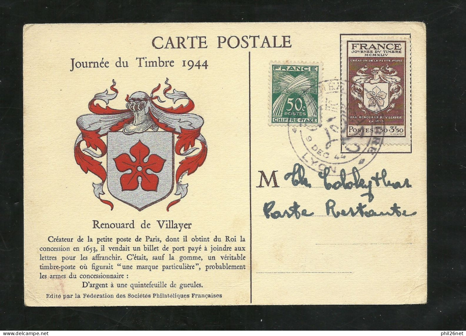 FDC Carte Premier Jour Lyon 09/12/1944 N° 668 Et Taxe N°80 (Poste Restante) Journée Timbre B/TB  Voir Scans Soldé ! ! ! - ....-1949