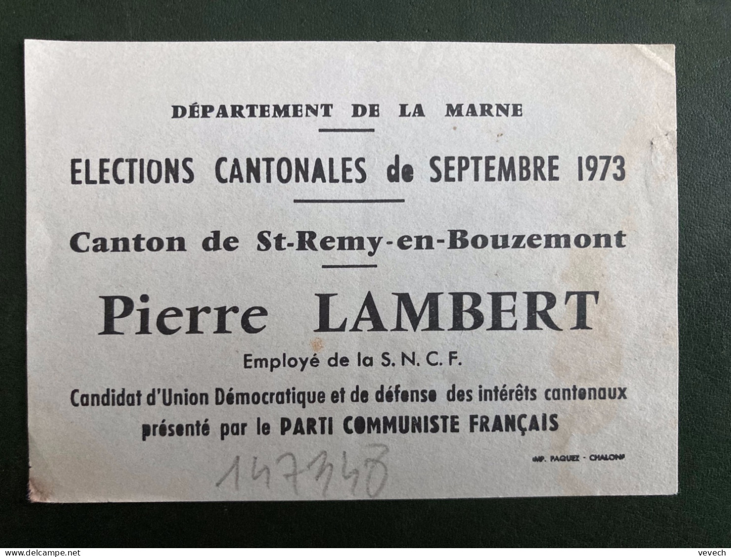 BULLETIN ELECTIONS CANTONALES SEPTEMBRE 1973 ST REMY EN BOUZEMONT (51) Pierre LAMBERT Employé SNCF - Programmes