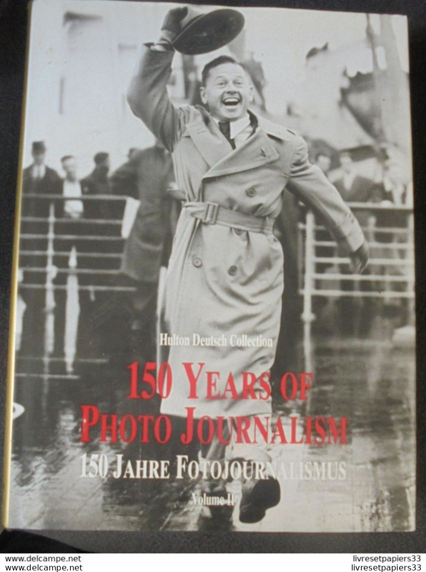 150 Years Of Photo Journalism Volume II  De Amande Hopkinson éditions Konemann 1995 - Fotografía
