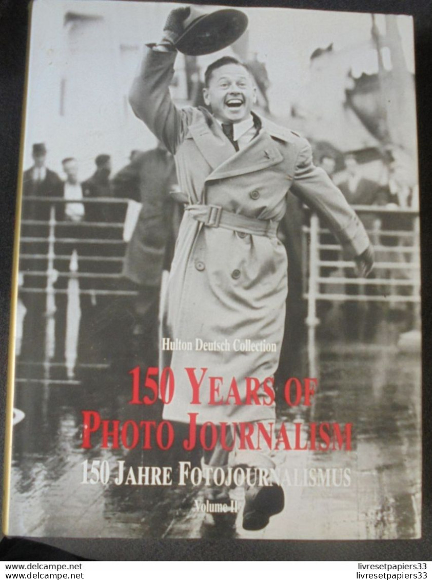 150 Years Of Photo Journalism Volume II  De Amande Hopkinson éditions Konemann 1995 - Fotografia