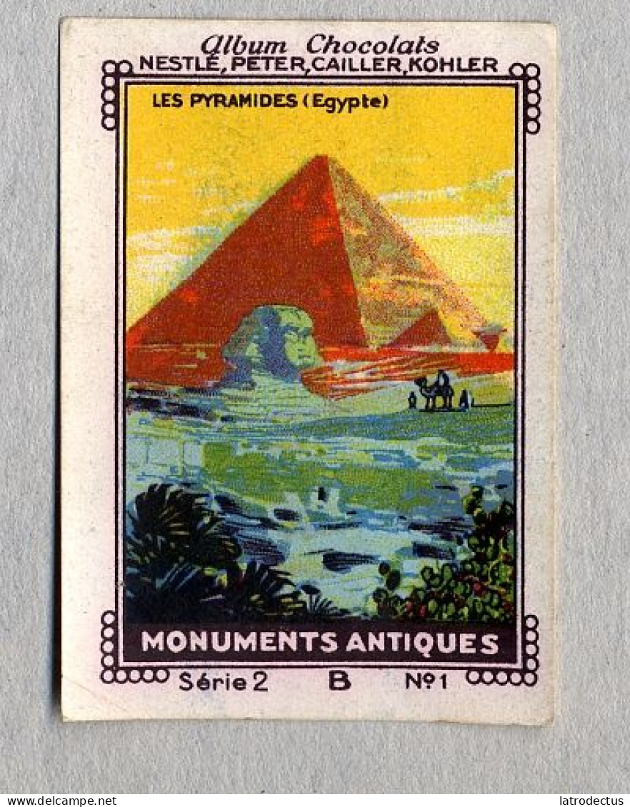 Nestlé - 2B - Monuments Antiques, Ancient Monuments - 1 - Pyramides, Egypte, Egypt - Nestlé