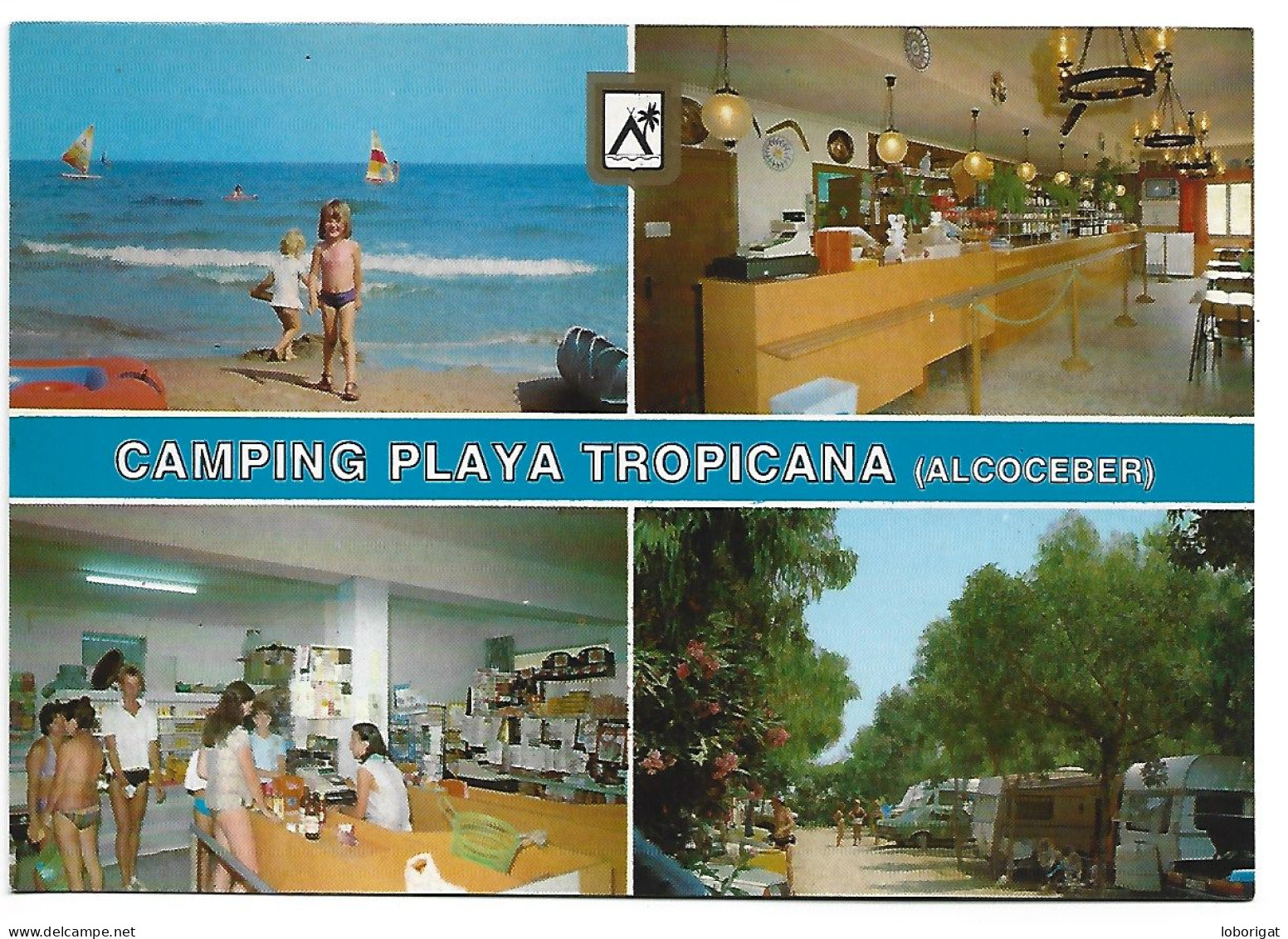 CAMPING " PLAYA TROPICANA ".-  ALCOCEBER / CASTELLON.- ( ESPAÑA ) - Castellón