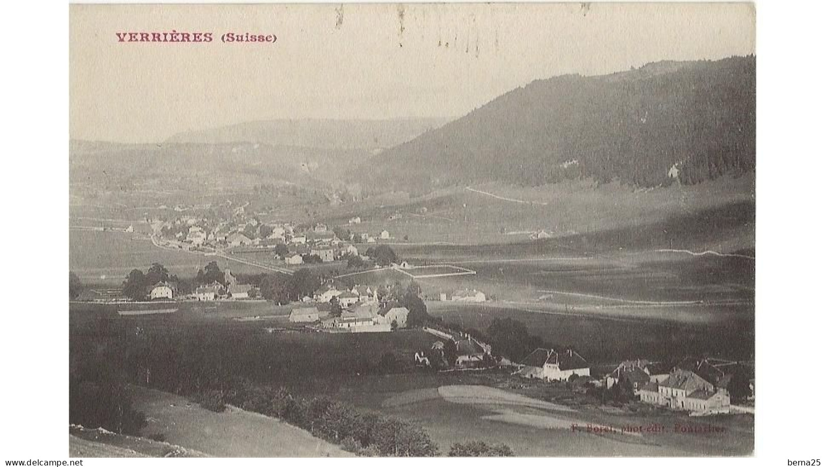 LES VERRIERES SUISSE FRONTIERE FRANCO-SUISSE CLICHE BOREL A PONTARLIER NON CIRCULEE - Les Verrières