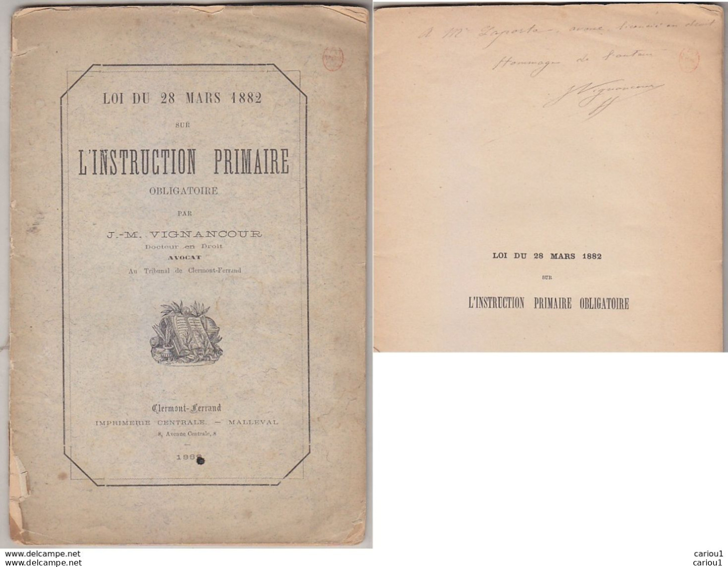C1 Joseph VIGNANCOUR Loi Instruction 1882 Dedicace ENVOI Signed CLERMONT FERRAND Port Inclus France - Auvergne