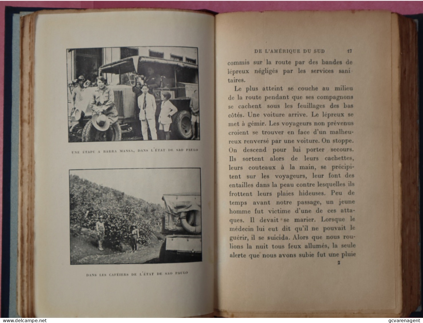 LA PREMIERE TRAVERSEE DE L'AMERIQUE DU SUD EN AUTOMOBILE  PAR ROGER COURTEVILLE 1930  BON ETAT  295 PAGES - Voyages