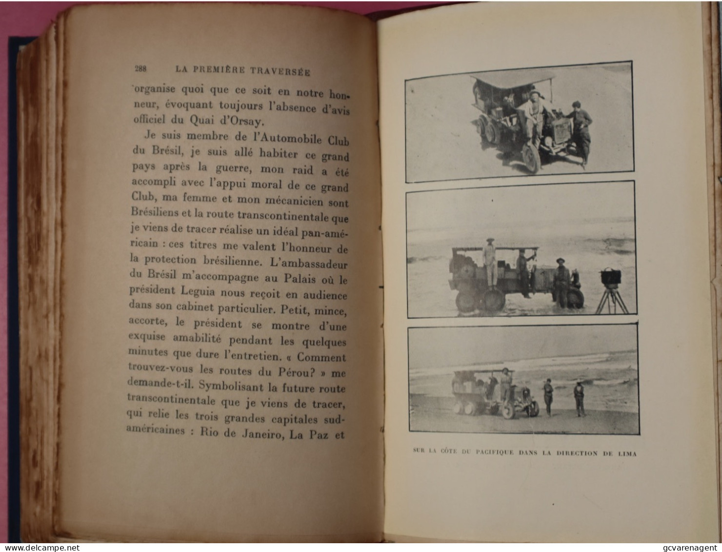 LA PREMIERE TRAVERSEE DE L'AMERIQUE DU SUD EN AUTOMOBILE  PAR ROGER COURTEVILLE 1930  BON ETAT  295 PAGES