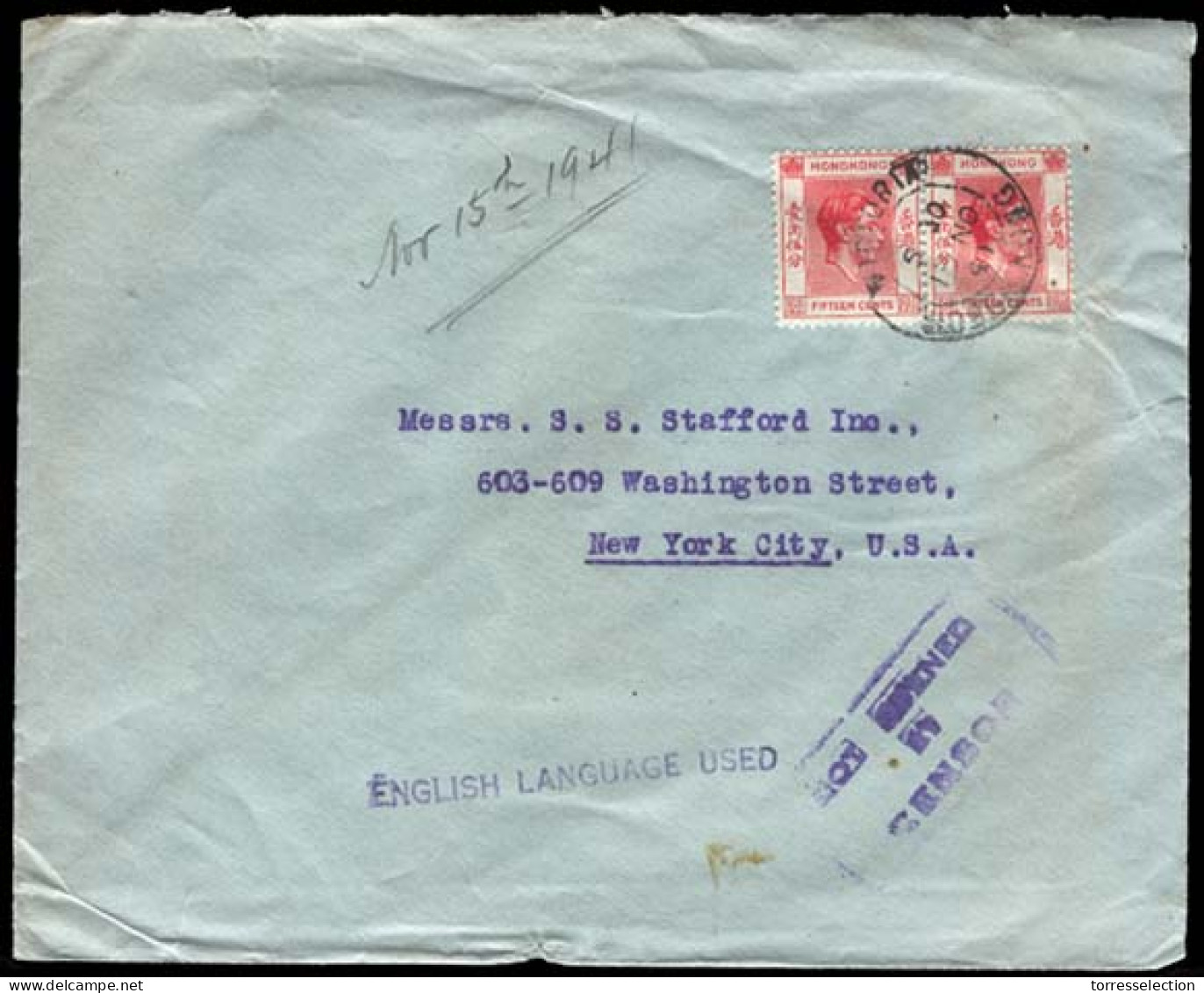 HONG KONG. 1941 (18 Nov) Victoria To NY, USA. Envelope Franked 15c Red X 2 (Sc 159 X 2) Tied Cds "Not Opened By Censor"  - Sonstige & Ohne Zuordnung