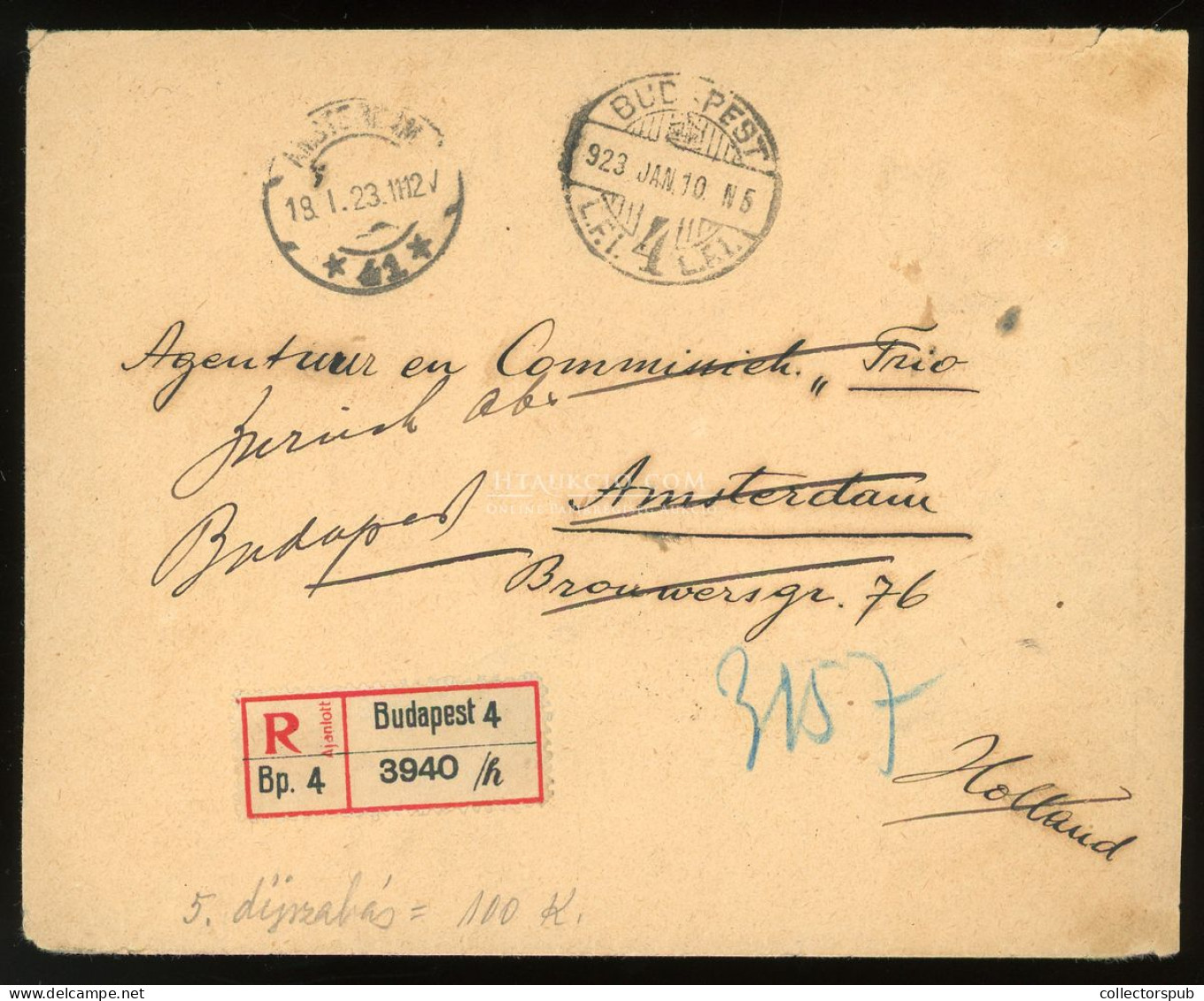 BUDAPEST 1923. Ajánlott I. Inflációs Levél Hollandiából Visszaküldve - Lettres & Documents