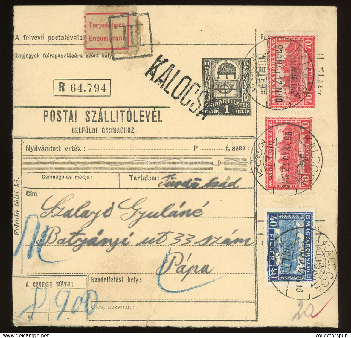 KALOCSA 1930. "terjedelmes" Csomagszállító Pápára - Storia Postale