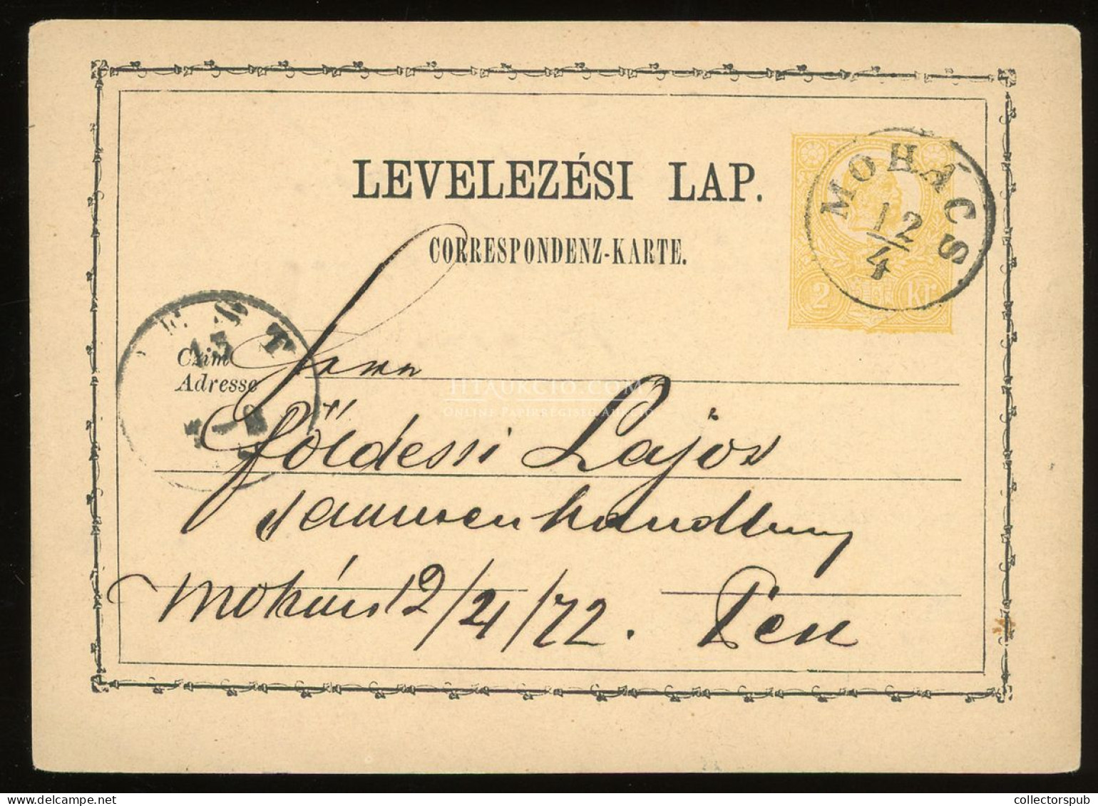 MOHÁCS 1872. Szép Díjjegyes Levlap Pestre - Lettres & Documents