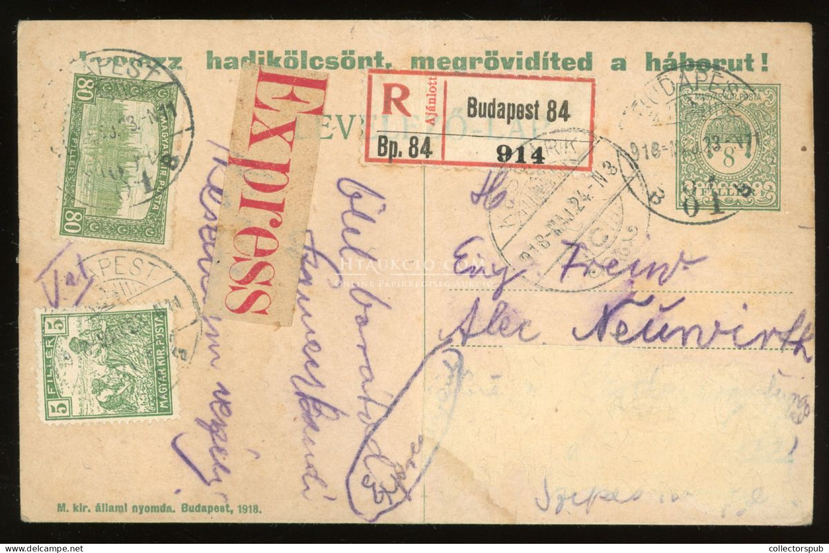 BUDAPEST 1918. Expressz Ajánlott Kiegészített Hadikölcsön Díjjegyes Levlap Ausztriába Küldve - Briefe U. Dokumente