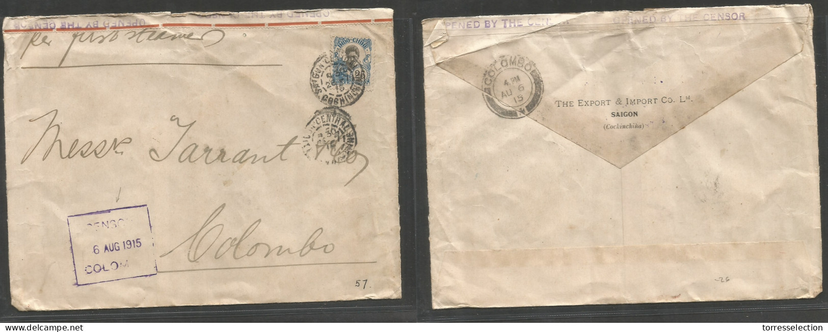 INDOCHINA. 1915 (26 July) Saigon - Ceylon, Colombo (6 Aug) WWI British Censor Tied Label Fkd Envelope + Second Censor Da - Altri - Asia