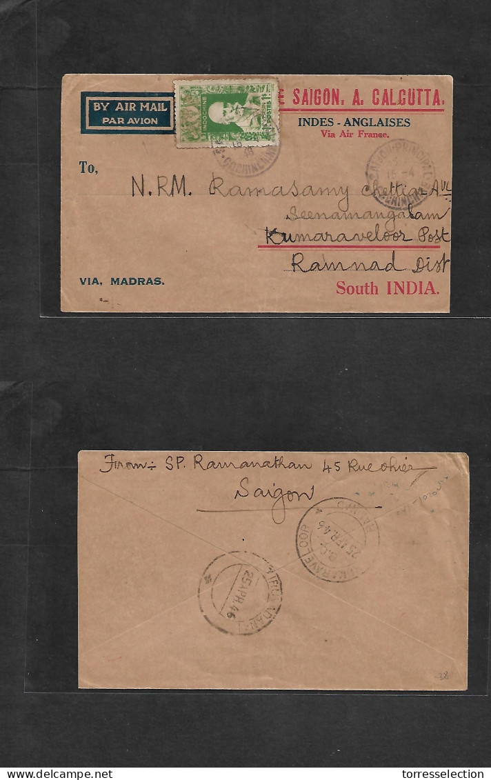 INDOCHINA. 1946 (15 April) Saigon - South India (25 Apr 46) Air Single Fkd Env. Reverse Transited. 1$ Green Stamp. - Altri - Asia