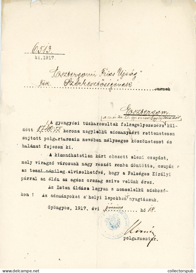 GYÖNGYÖS Tűzvész 1917. Kemény János 2db Aláírt Levele Esztergom Városához, Köszönet A Segélyekért. Ritka Dokumentum - Unclassified