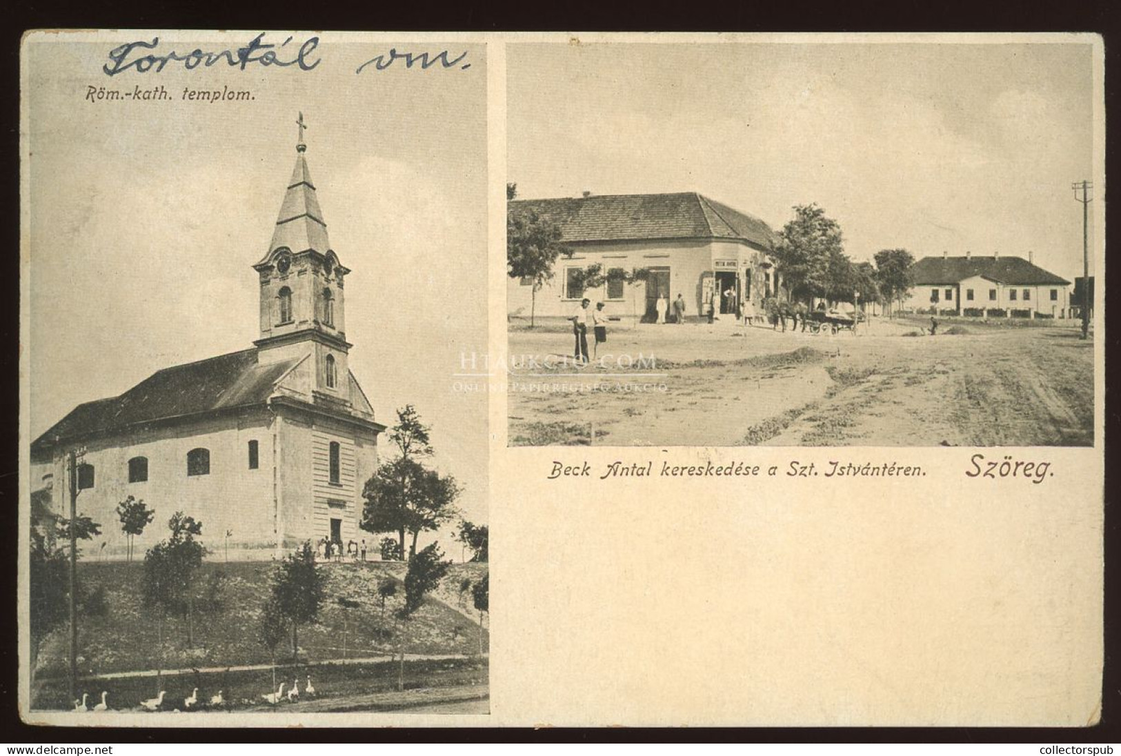 SZÖREG 1915. Ca. Régi Képeslap, Templom, üzlet - Hongarije