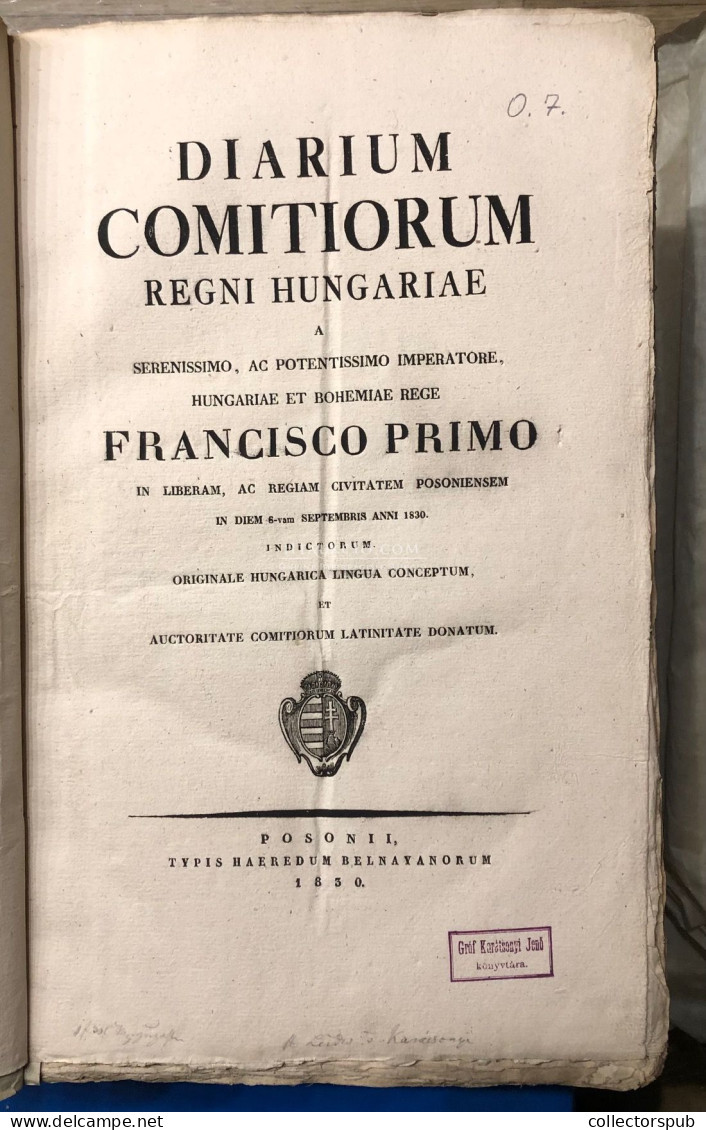 Diarium Comitiorum Regni Hungariae 1830. Pozsony 313p ,  Papír Kötésben, Gerinc Vignettával, Jó állapotban - Oude Boeken