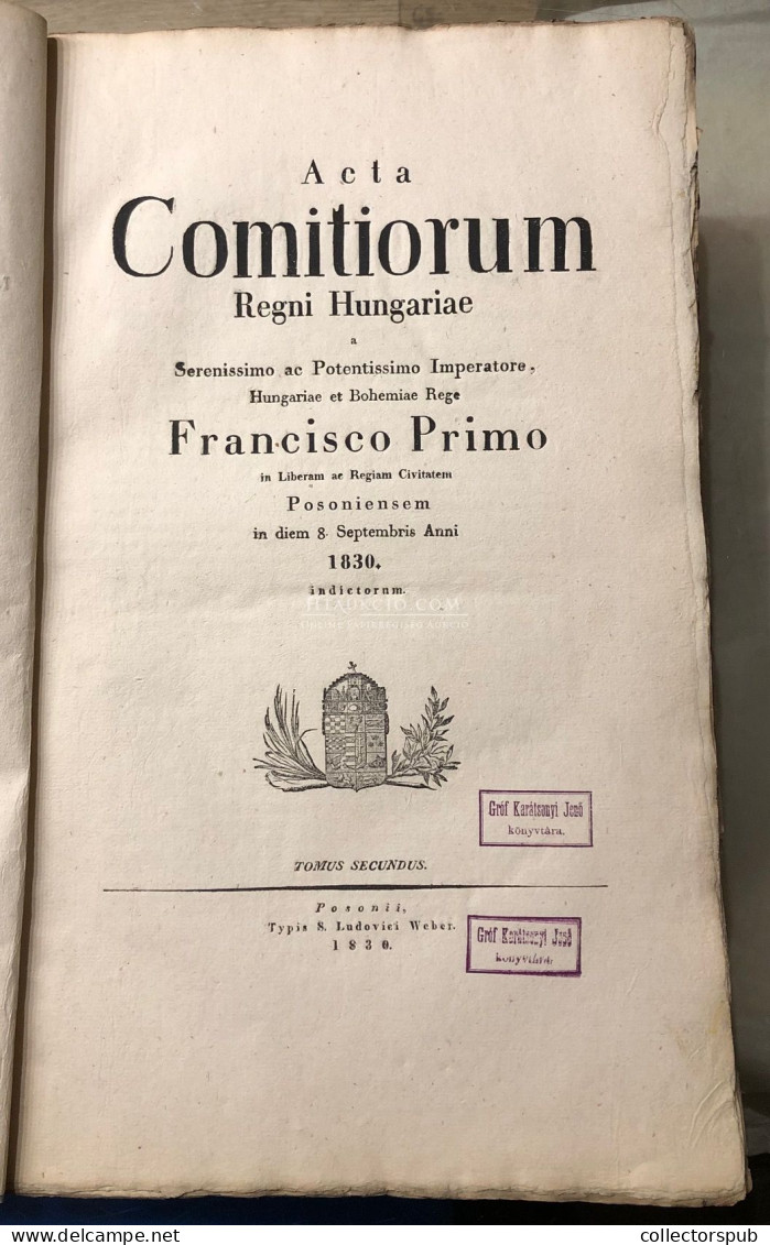 Magyar Ország Gyűlésének írásai / Acta Comitiorum Regni Hungariae  Pozsony 1830. I-II  610l egységes papír közésben, cím