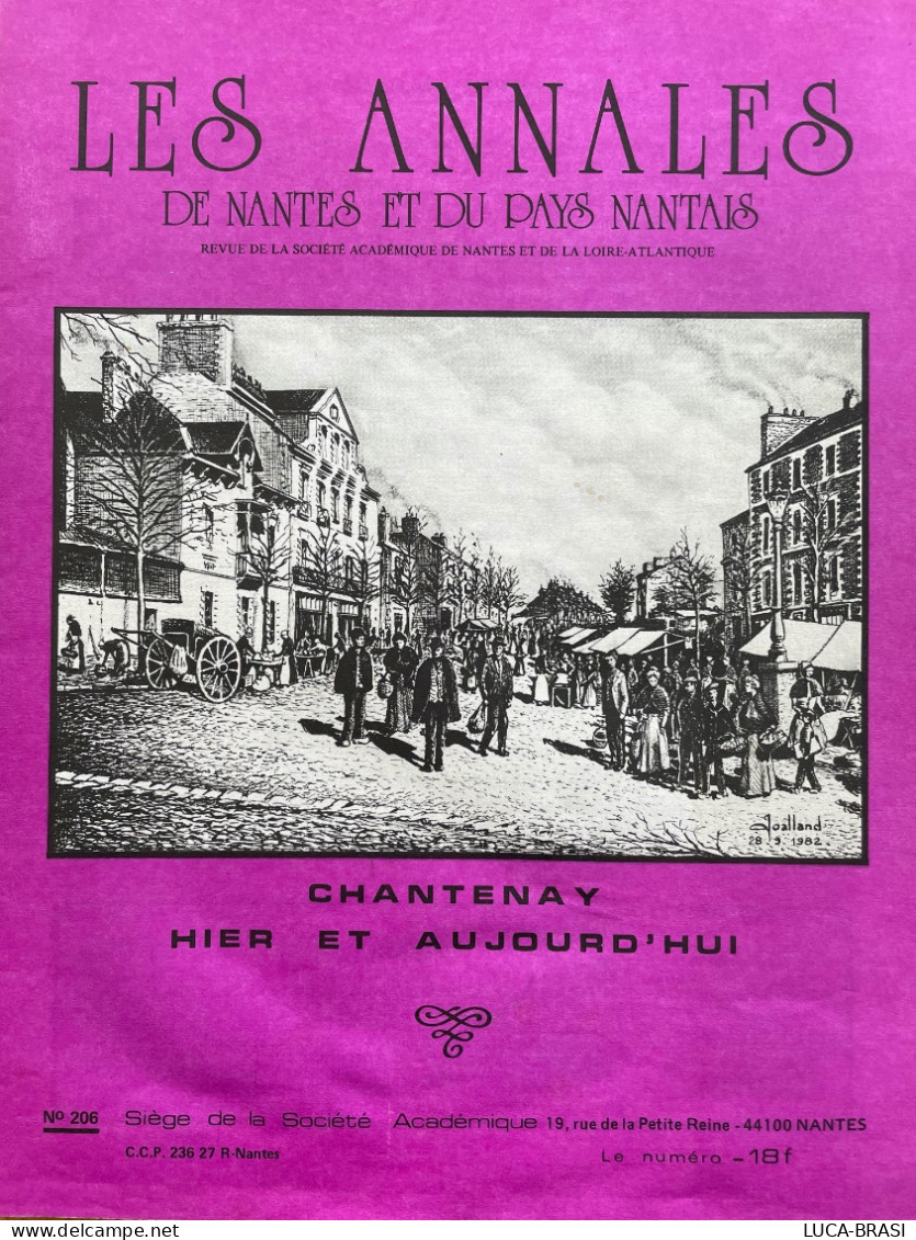 LES ANNALES DE NANTES ET DU PAYS NANTAIS N° 206 // CHANTENAY HIER ET AUJOURD'HUI - Storia