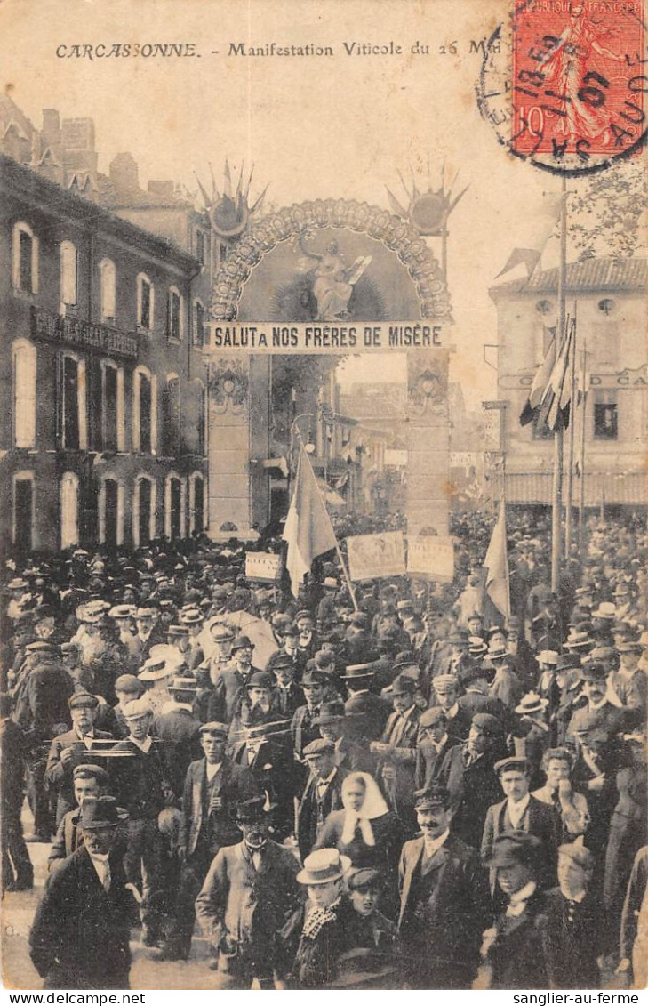 CPA 11 CARCASSONNE / MANIFESTATION VITICOLE DU 26 MAI 1907 - Carcassonne