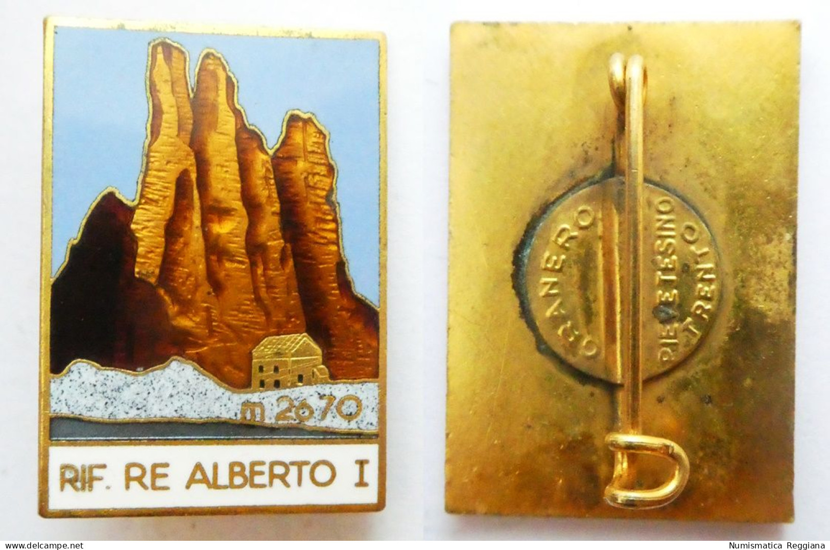 Spilla Distintivo Rifugio Re Alberto I 2670 Metri - Cranero Pievetesino Trento - Sin Clasificación