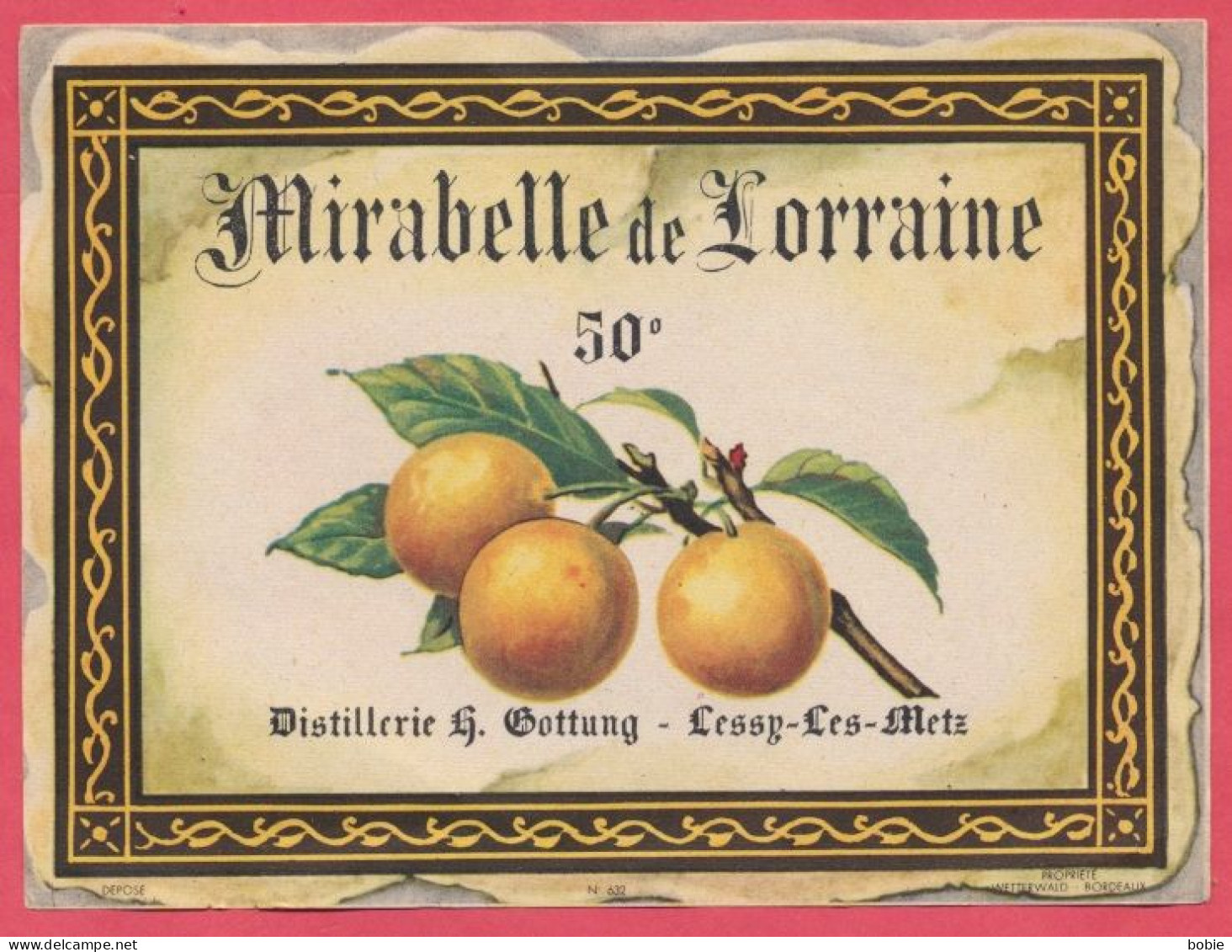 Lessy-les-Metz : Etiquette Eaux De Vie Et Spiritueux De La Moselle : " Mirabelle De Lorraine - Distillerie De Lessy " - Alcools & Spiritueux