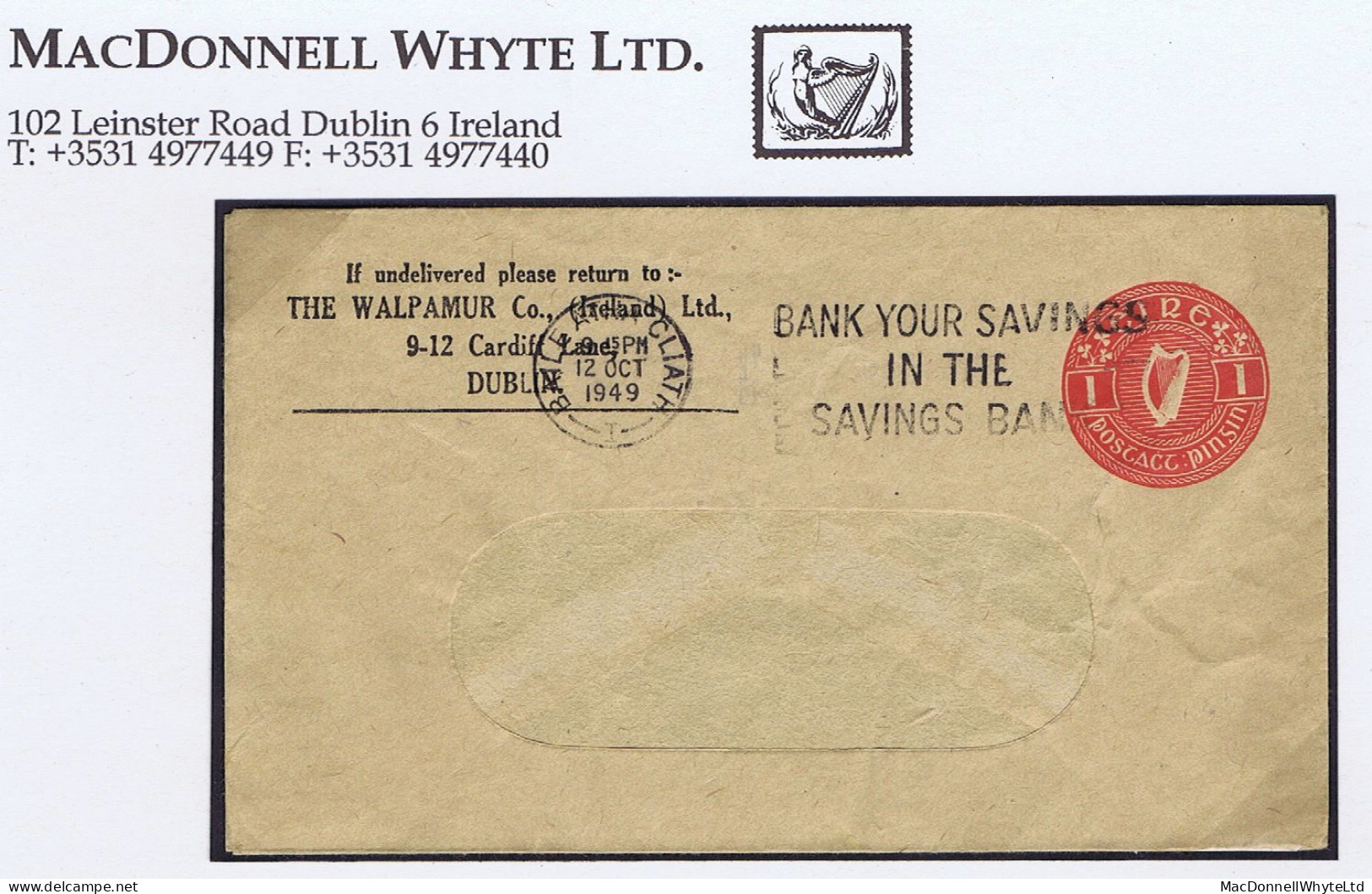 Ireland Stamped-to-order 1949 THE WALPAMUR CO Envelope 1d Embossed In Red, Used Dublin SAVINGS BANK Slogan - Postwaardestukken