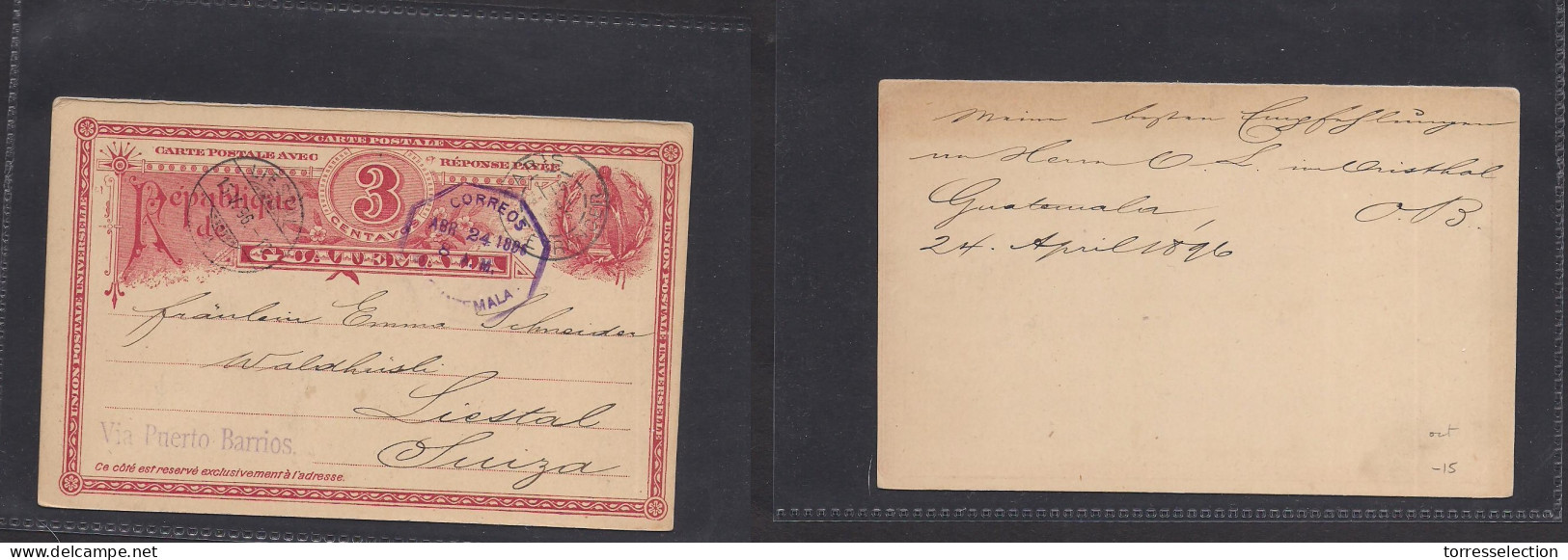 GUATEMALA. 1896 (24 Apr) GPO - Switzerland, Liestal (15 May) 3c Red Stat Card Via Paris - Puerto Barnos. Fine. - Guatemala