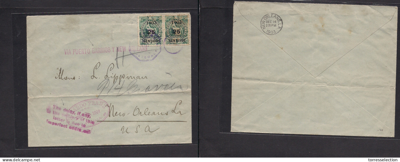 GUATEMALA. 1903 (2 Dic) GPO - USA, New Orleans (14 Dec) VR Puerto Barrios. New Orleans. Ovptd Issue Multifkd Env. - Guatemala