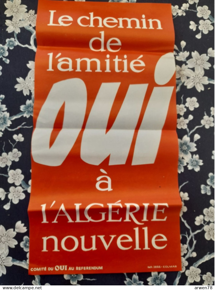 AFFICHE TRYPTIQUE REFERENDUM OUI A L'ALGERIE NOUVELLE Le Chemin De L'amitié DE GAULLE - Posters