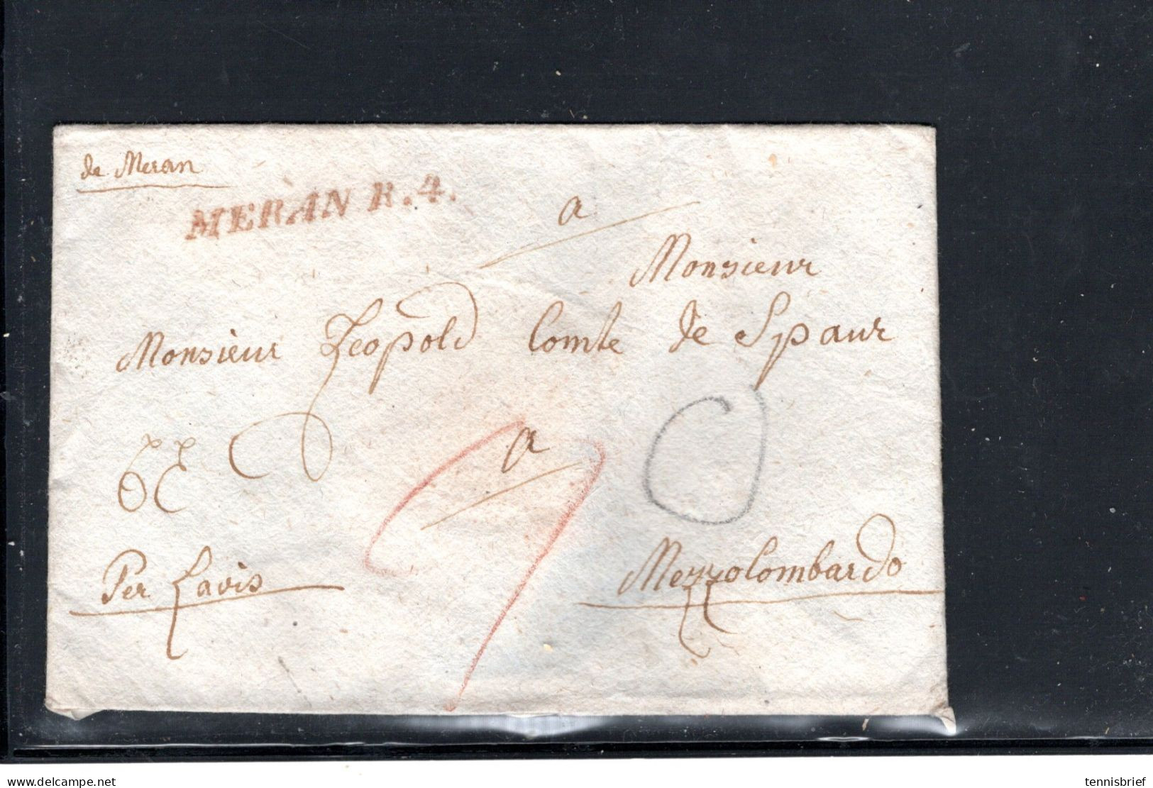 Ca. 1811 , Rot  " MERAN  R.4. " Sehr Klar Auf Brief-Hülle Nach Mezzo Lombardo .  #1560 - ...-1850 Prephilately