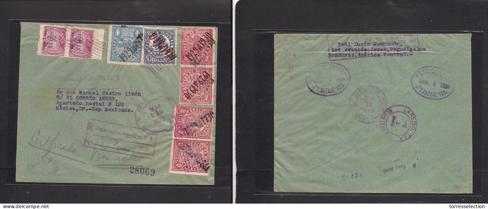 HONDURAS. 1930 (19 Marzo) Tegucigalpa - Mexico, DF (5 Aug) Via New Orleans - Laredo. Registered Multifkd Ovptd Issues En - Honduras