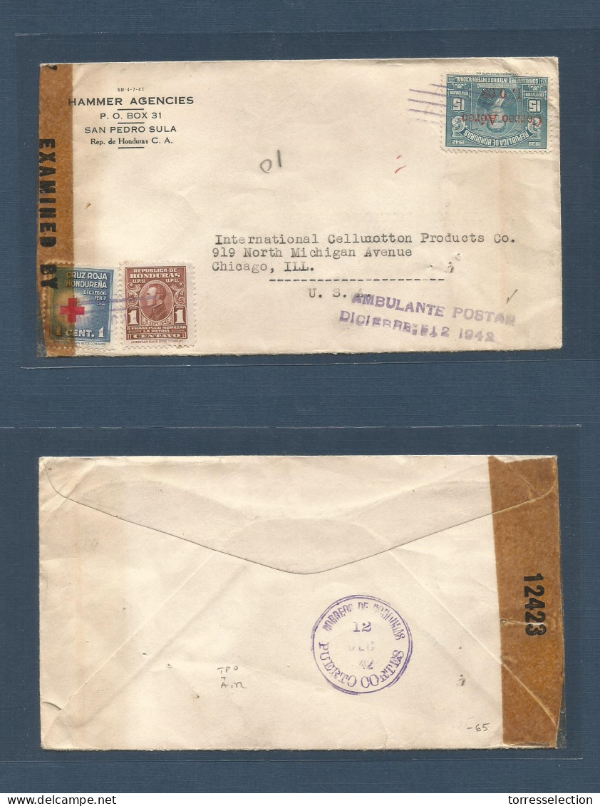 HONDURAS. 1942 (12 Dec) TPO San Pedro Sula - USA, Chicago, Ill. Fkd Censored Envelope. Airmail + Red Cross + Stline "Amb - Honduras