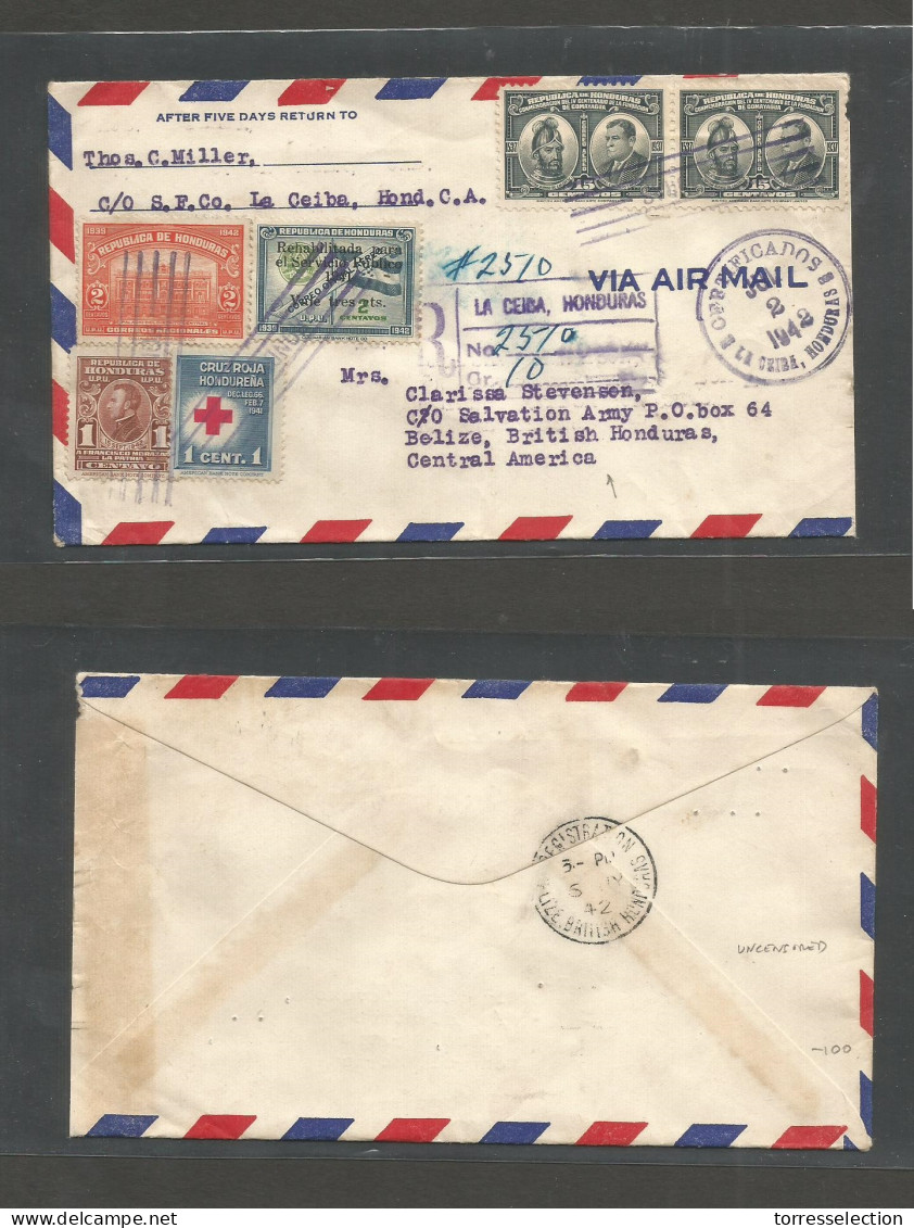 HONDURAS. 1942 (July 2) La Ceba - BELIZE, British Honduras (6 July) Uncesored WWII Registered Airmail Multifkd Envelope. - Honduras