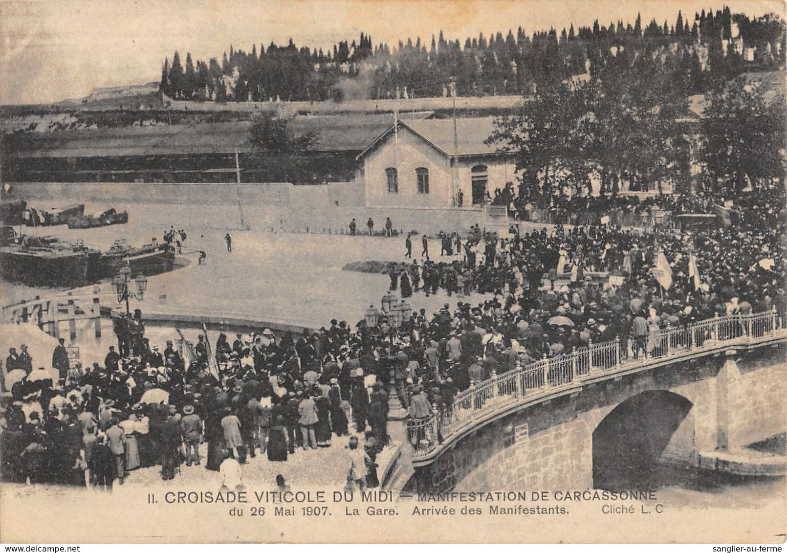 CPA 11 CARCASSONNE / CROISADE VITICOLE DU MIDI / 26 MAI 1907 / LA GARE ARRIVEE DES MANIFESTANTS - Carcassonne