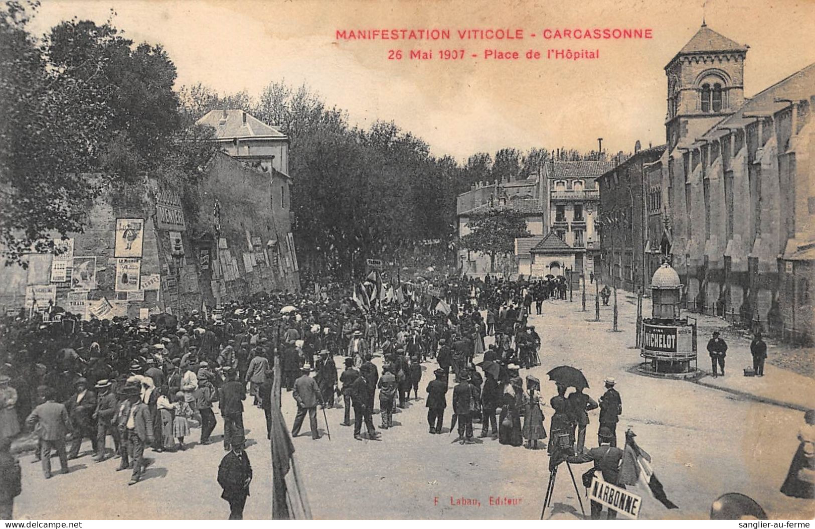 CPA 11 CARCASSONNE / MANIFESTATION VITICOLE 26 MAI 1907 / PLACE DE L'HOPITAL - Carcassonne