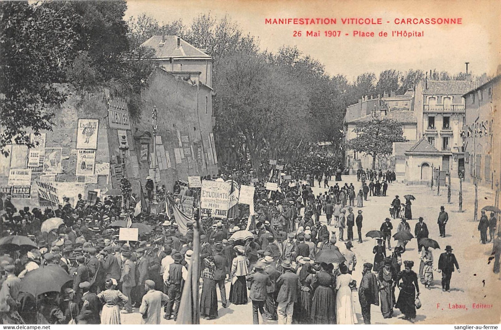 CPA 11 CARCASSONNE / MANIFESTATION VITICOLE 26 MAI 1907 / PLACE DE L'HOPITAL / Autre Cliché - Carcassonne