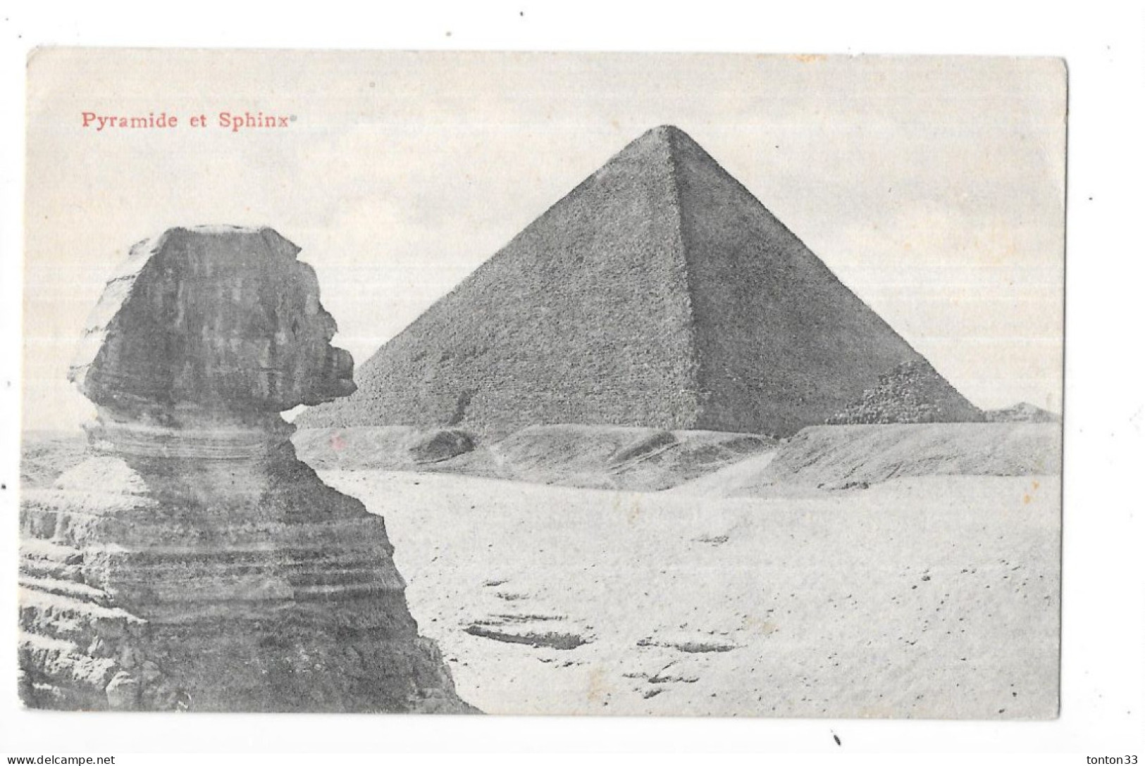 EGYPTE - CPA DOS SIMPLE - Pyramide Et Sphinx  - TOUL 4 - - Sfinge