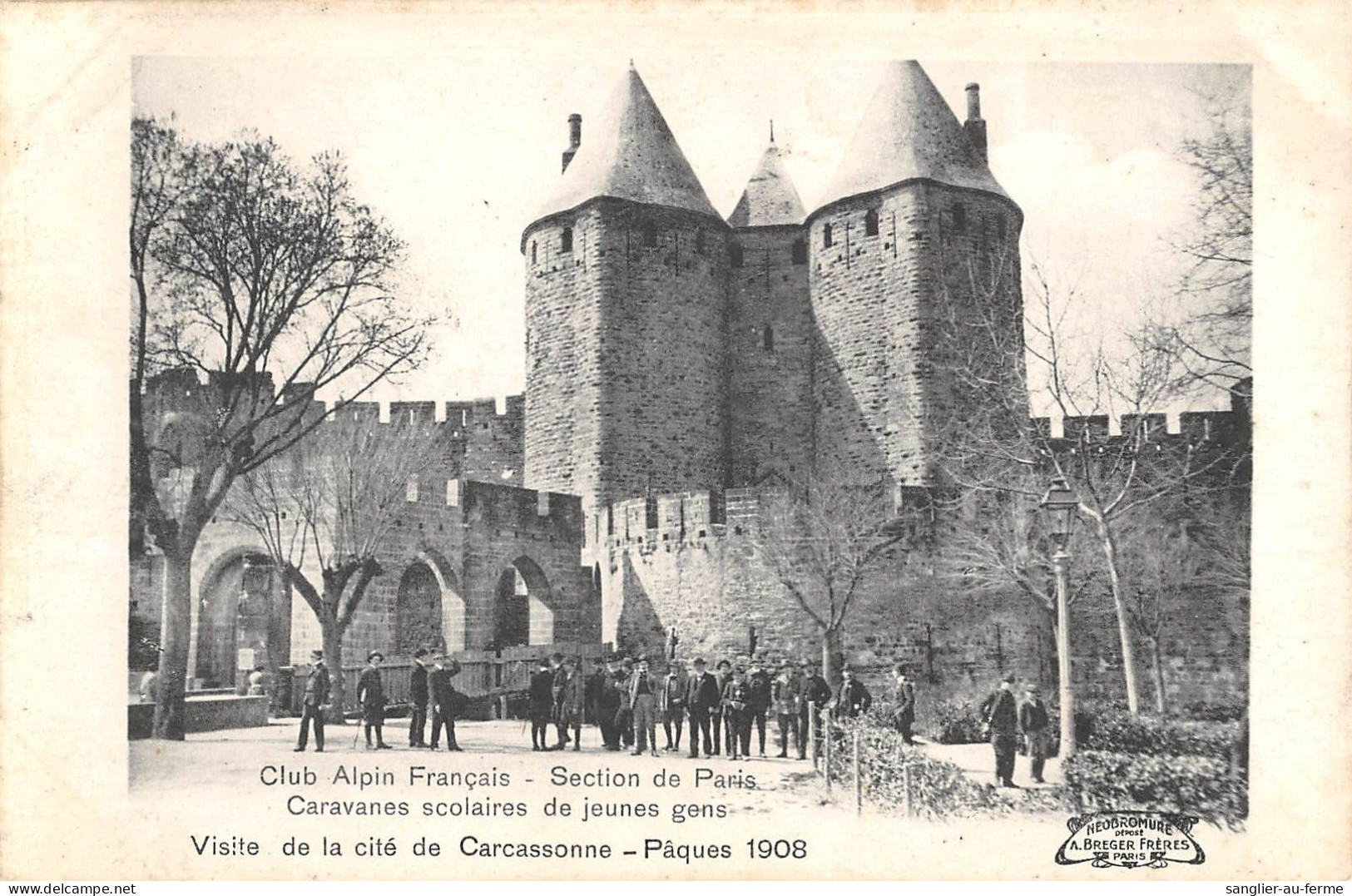 CPA 11 CARCASSONNE / CLUB ALPIN FRANCAIS / SECTION PARIS / CARAVANES SCOLAIRES DE JEUNES GENS / VISITE DE LA CITE /rare - Carcassonne