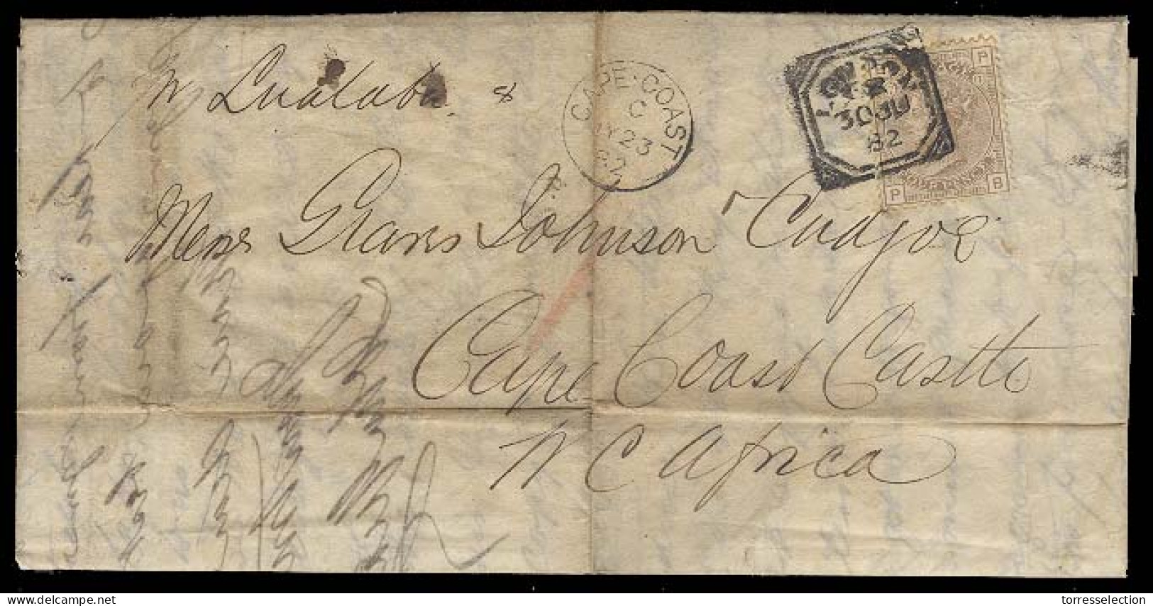 GREAT BRITAIN. 1882 (30 June). London - Cape Coast Castle. Fkd EL / 4d Pl 17, Cds With Arrival Cds On Front (23 July, 18 - ...-1840 Vorläufer