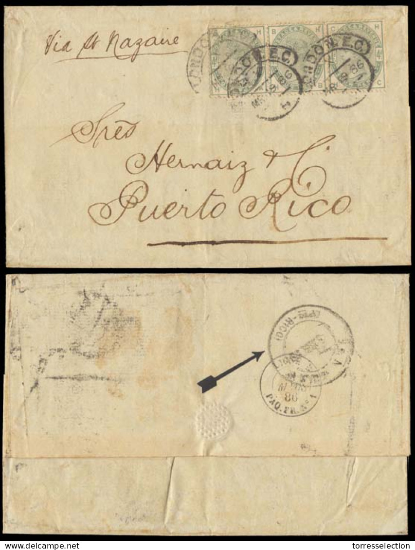 GREAT BRITAIN. 1886. London - PUERTO RICO. EL Frkd 4d Strip Of Three. Via French Steamer On Reverse "Ligne B / Paq. Fr N - ...-1840 Vorläufer