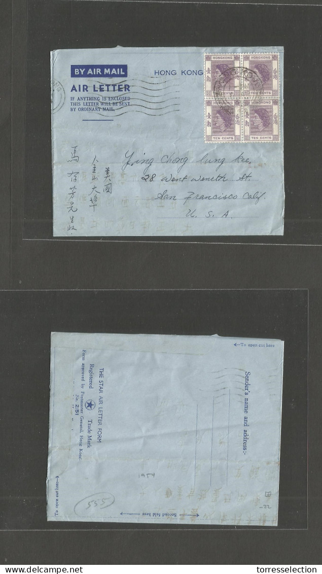 HONG KONG. 1954 (8 Apr) GPO - USA, SF, CAL. Airletter Sheet Fkd 10c Block Of Four, Cds. Fine. - Sonstige & Ohne Zuordnung