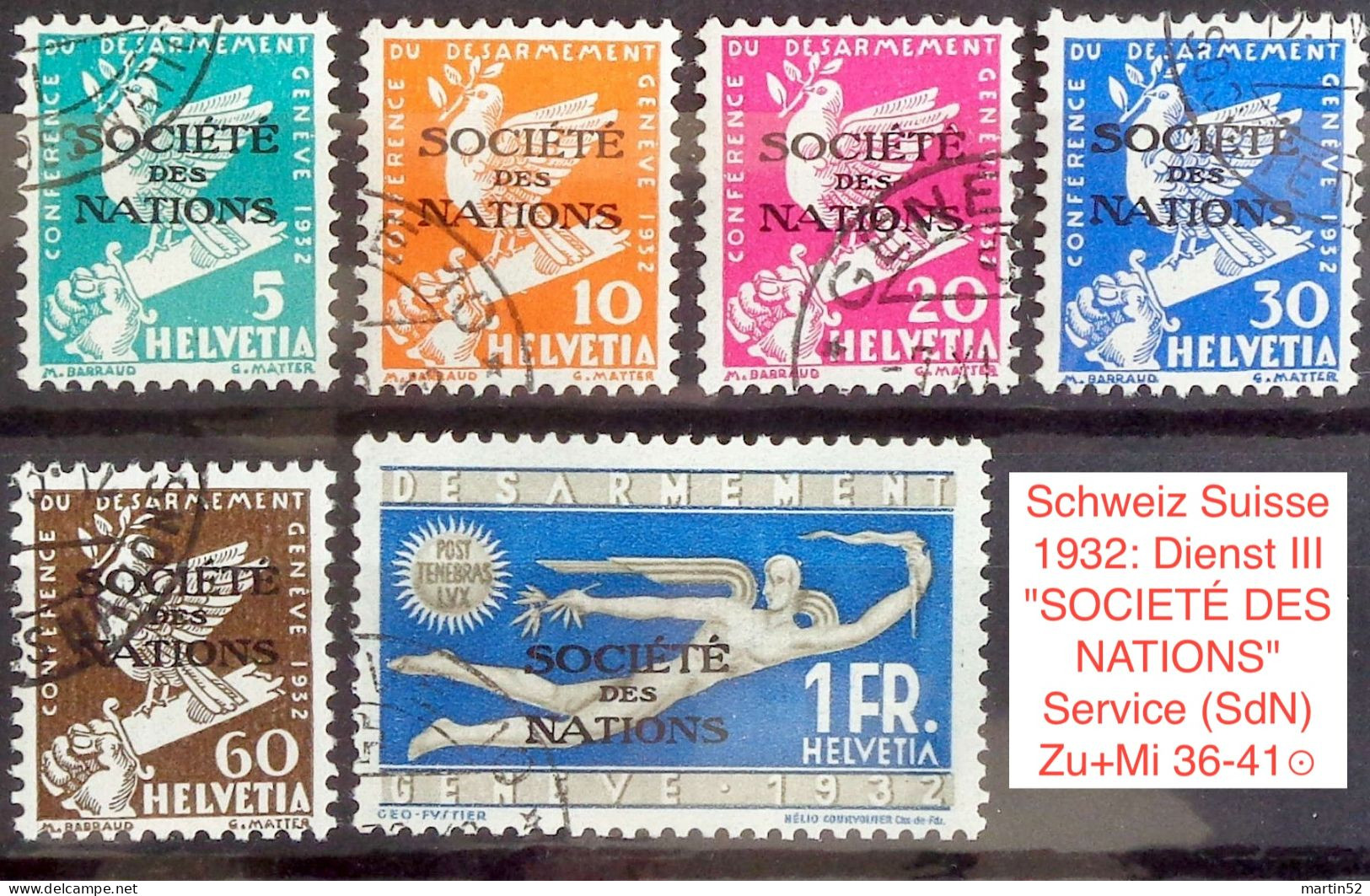 Schweiz Suisse 1932: Dienst III "SOCIÉTÉ DES NATIONS" Service (SdN) Zu+Mi 36-41 Mit O GENÈVE SOCIÉTÉ DES (Zu CHF 140.00) - Officials