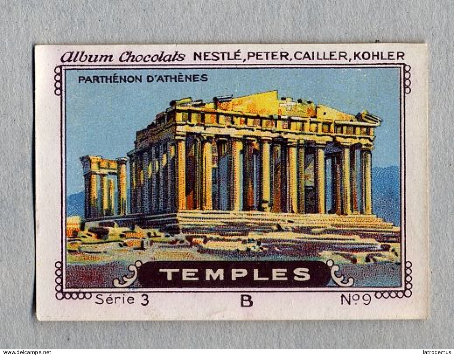 Nestlé - 3B - Temples - 9 - Parthénon D'Athènes, Greece - Nestlé