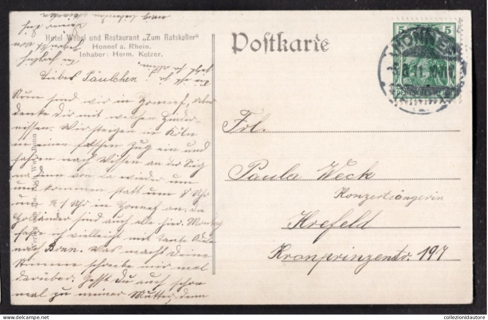 HOTEL WEBEL UND RESTAURANT ZUM RATSKELLER HONNEF AM. RHEIN. INHABER HERM. KETZER - CARTOLINA FP SPEDITA NEL 1911 - Loerrach