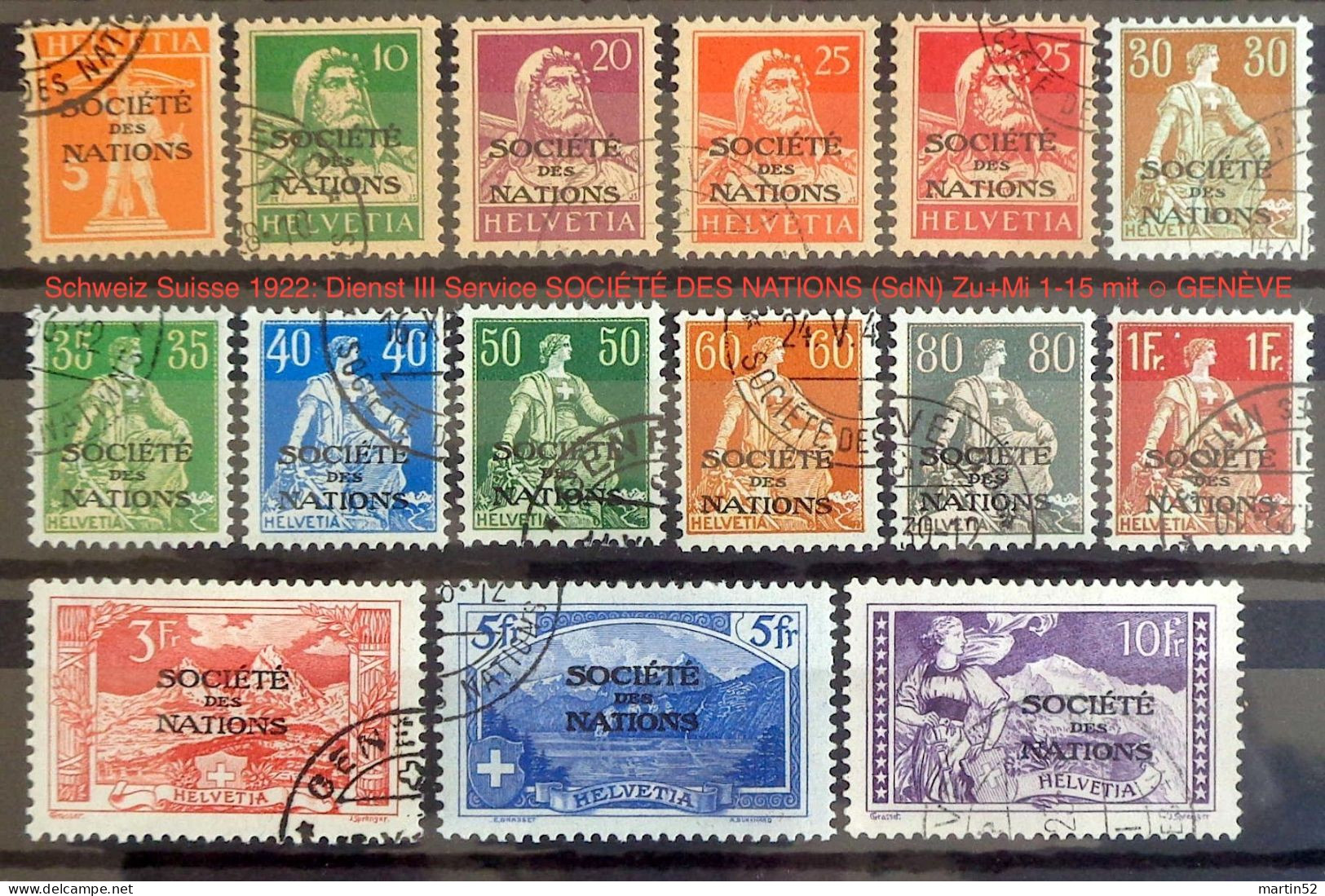 RARE Schweiz Suisse 1922: Dienst III Service SOCIÉTÉ DES NATIONS (SdN) Zu+Mi 1-15 Mit ⊙ GENÈVE (Zu CHF 395.00) - Officials