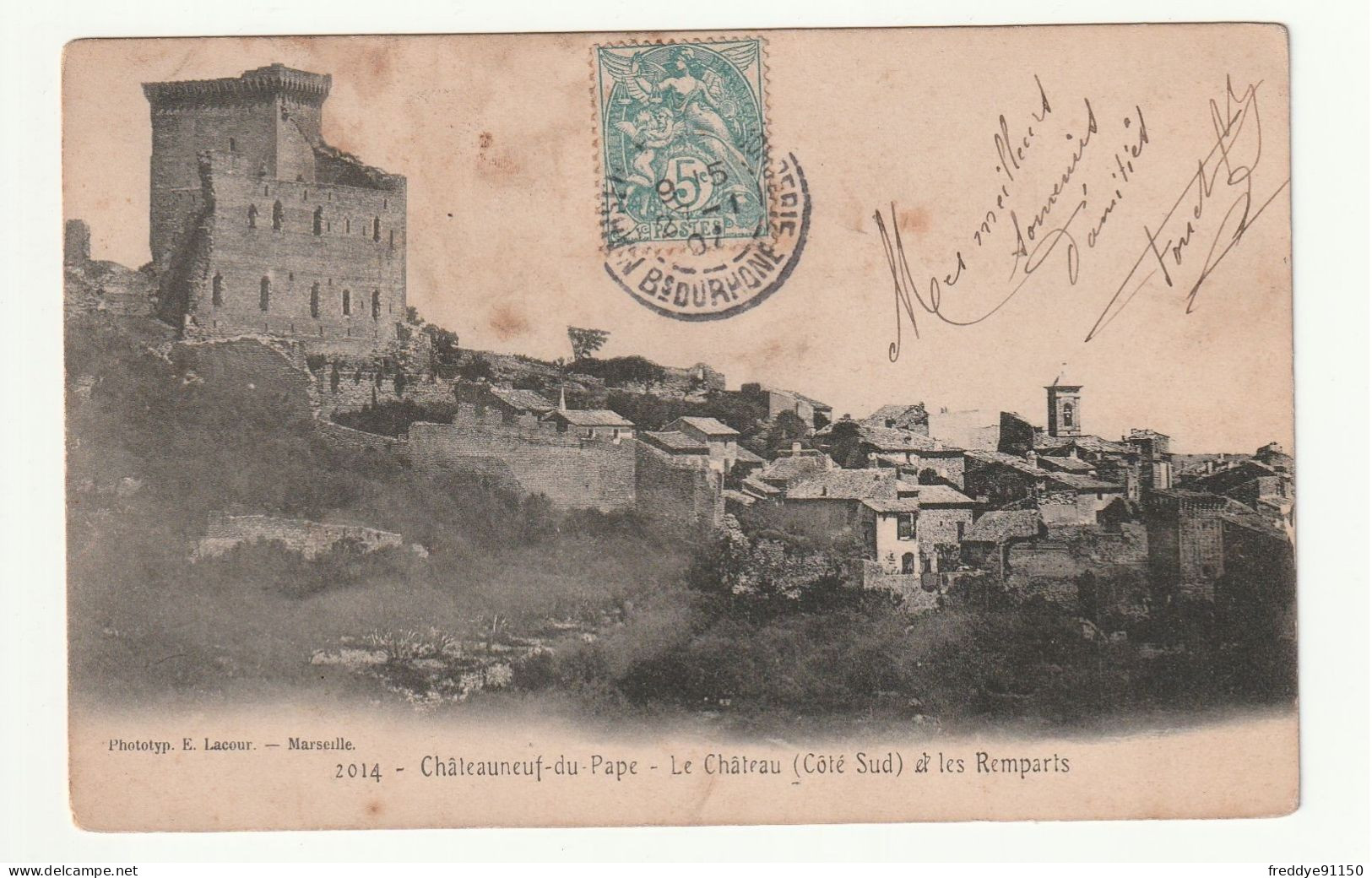 84 . CHATEAUNEUF DU PAPE . LE CHATEAU ET LES REMPARTS . 1907 - Chateauneuf Du Pape