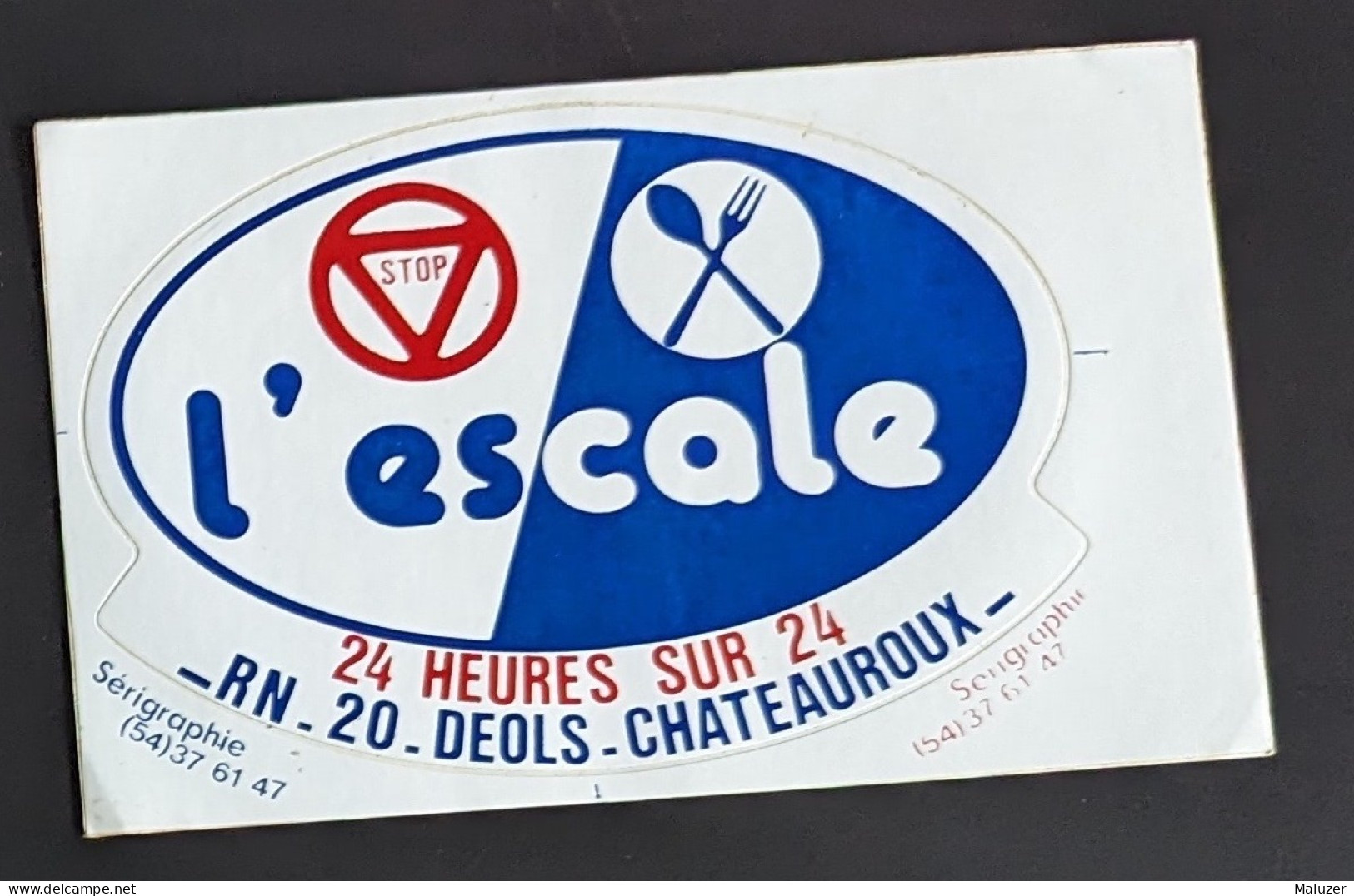 AUTOCOLLANT L'ESCALE - RN 20 DEOLS CHATEAUROUX - RESTAURANT - 36 INDRE - Stickers