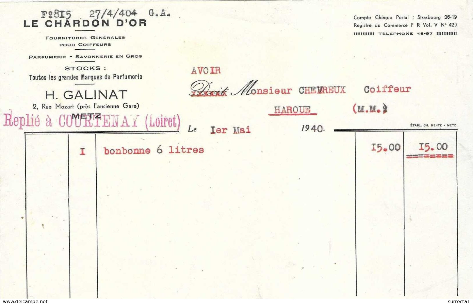 Sté GALINAT Metz (parfumerie) Bureaux Repliés (guerre) à Courtenay (Loiret) / Envoi à Chevreux Coiffeur à Haroué - 1939-45